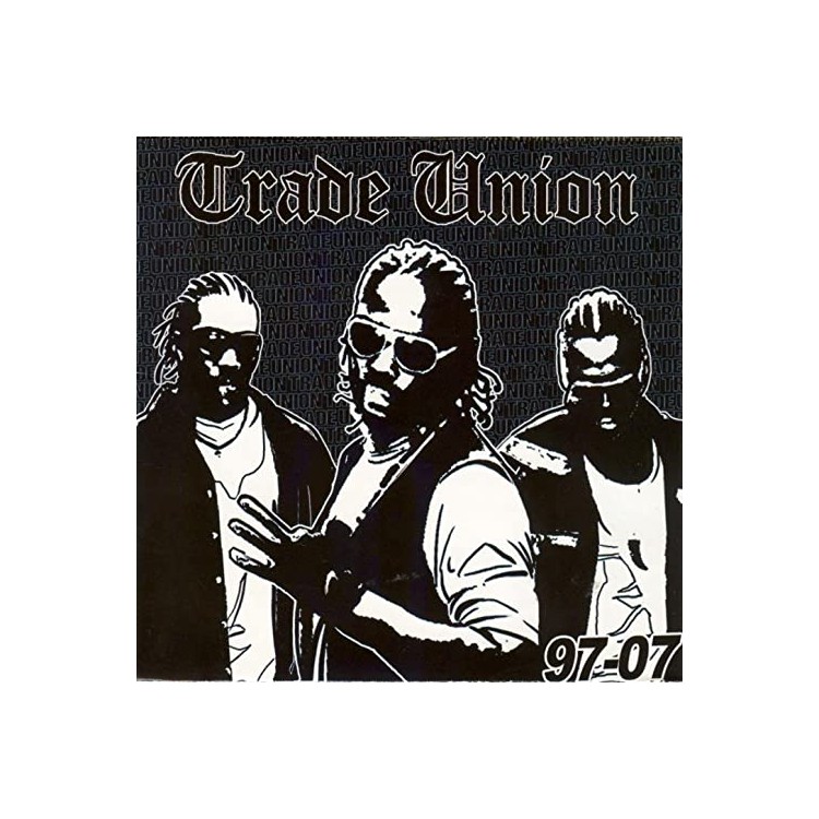 Trade Union "97-07" CD Plexi
