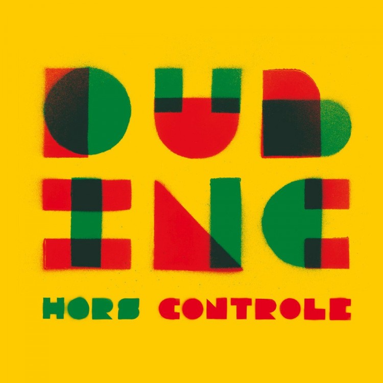 Dub Incorporation "Hors contrôle" Double vinyle