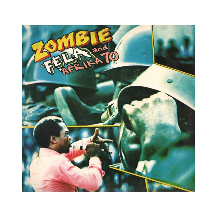Fela and Afrika 70 "Zombie" Vinyle