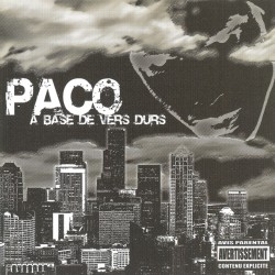Précommande Paco " A base de Vers durs  "  Vinyle simple Couleur vert série limitée et numérotée 100 exemplaires