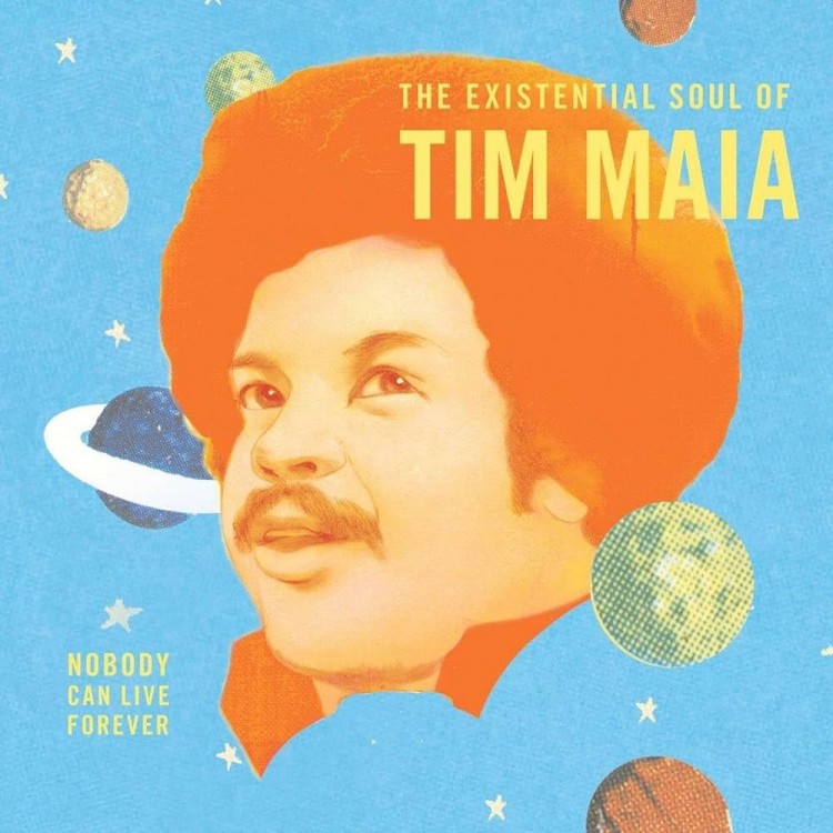 Tim Maia World Psychedelic Classics 4 "Nobody can live forever" Double Vinyle