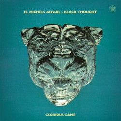 El Michels Affair & Black Thought "Glorious game"  Vinyle