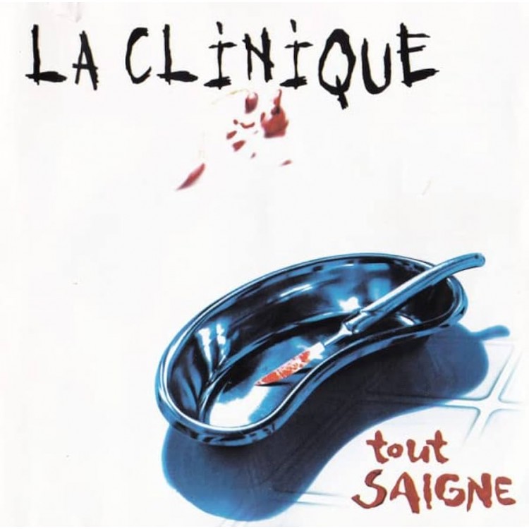 La Clinique "Tout saigne" Double vinyle La Clinique "Tout saigne" Double vinyle