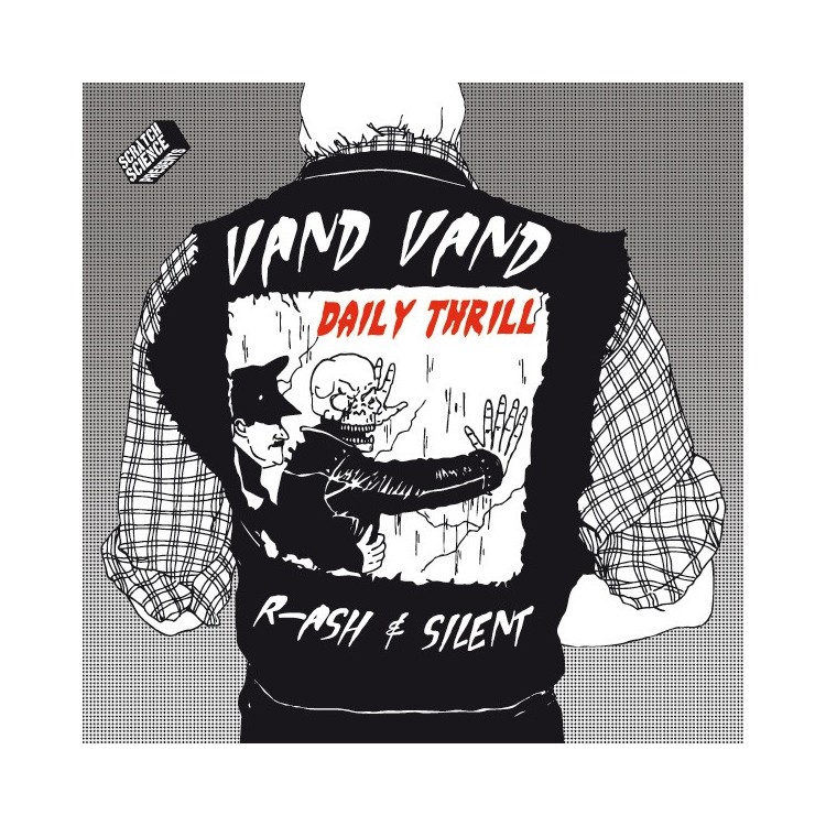 Vand Vand (R-ash & Silent) "Daily thrill" Vinyle