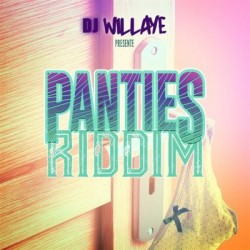 DJ Willaye "Panties riddim" cd