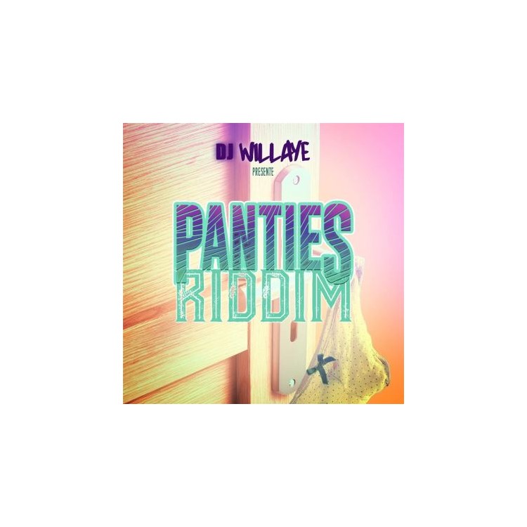 DJ Willaye "Panties riddim" cd