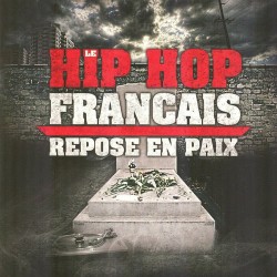 Le Hip-Hop Français Repose en Paix cd plexi