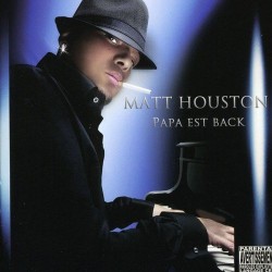 Matt Houston "Papa est back" CD digipack
