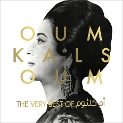 Oum Kalthoum "The Very Best Of" Double vinyle