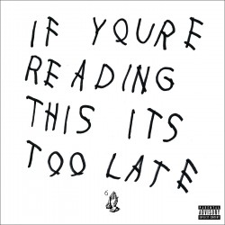 Drake "If you're reading this it's too late" Double vinyle gatefold