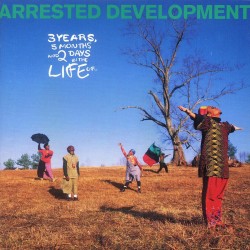 Arrested Development " 3 years, 5 months and 2 days in the life of..." Vinyle