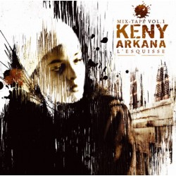 Keny Arkana Mix-Tape vol 1 "L'esquisse" CD Plexi