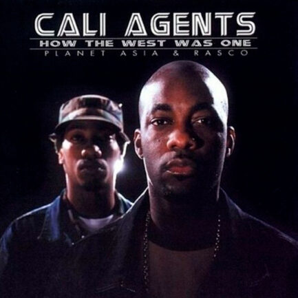 Cali Agents - How the west was one - Vinyle Hip-hop Rap US
