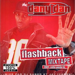 Dany Dan "Flashback Mixtape" CD Plexi