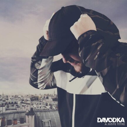Davodka "A Juste Titre" Vinyle Simple