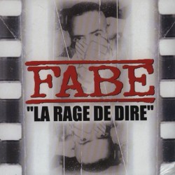 Fabe "La Rage De Dire" Triple Vinyle