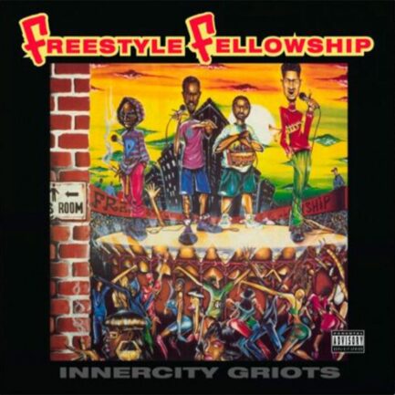 Freestyle fellowship innercity griots vinyle - Addictive store - Music