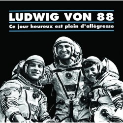 Ludwig Von 88 "Ce Jour Heureux Est Plein D'Allégresse" Vinyle Simple Bleu