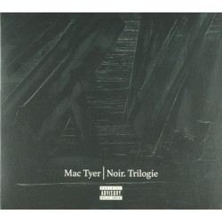 Mac Tyer "Noir Trilogie" CD Digipack