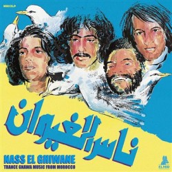 Nass El Ghiwane "Trance Gnawa Music from Morocco" Vinyle Simple