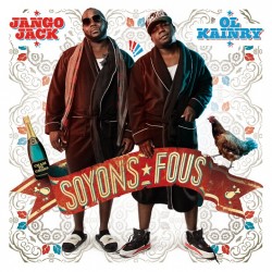 Ol Kainry X Jango Jack Soyons Fous CD Plexi