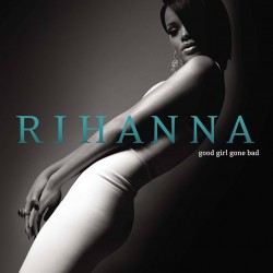 Rihanna "Good Girl Gone Bad" Double Vinyle