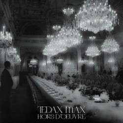 Tedax Max Hors D Oeuvre Vinyle