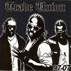 Trade Union "97-07" CD Plexi