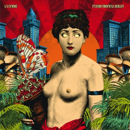 vinyle La Femme Psycho tropical berlin