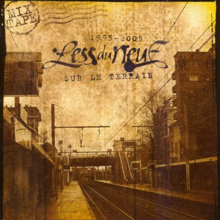 cd less du neuf mixtape sur le terrain
