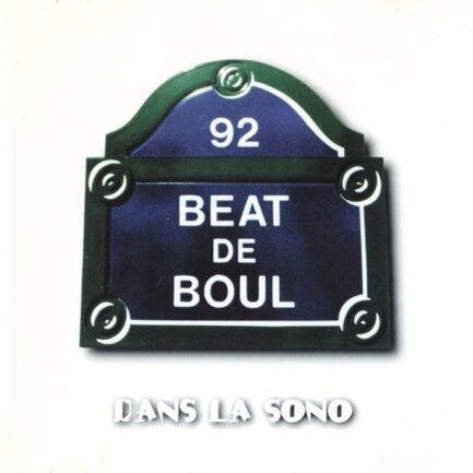 Précommande "Beat de Boul dans la Sono" Vinyle Simple